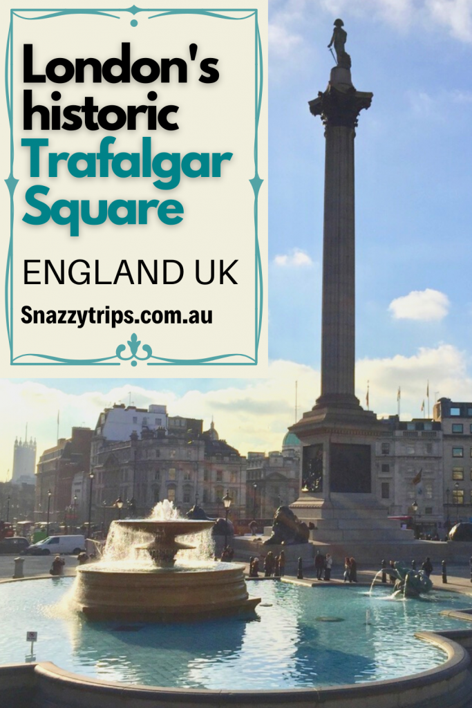 Londons historic Trafalgar Square Snazzy Trips